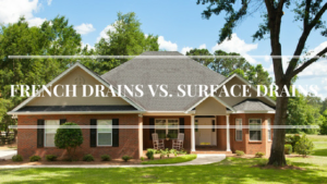 french drains vs surface drains